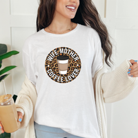 Wife Mother Coffee Lover Graphic Tee