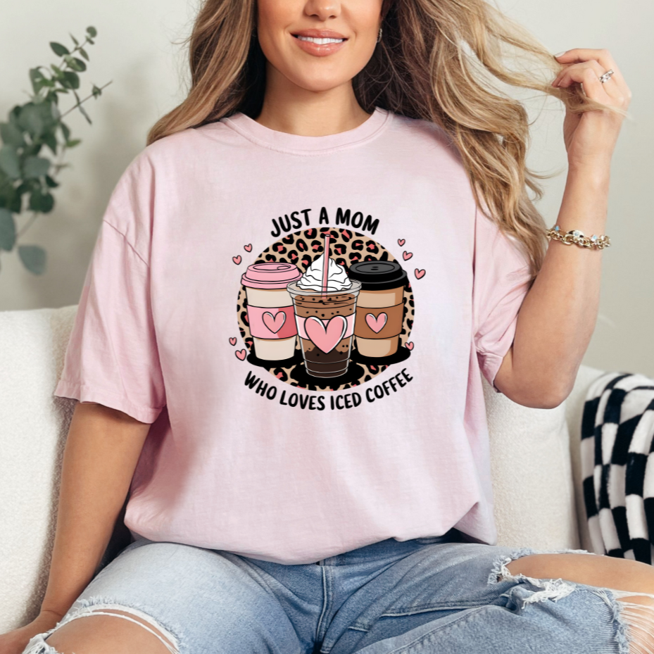 Just a Mom Who Loves Iced Coffee Graphic Tee