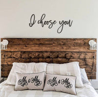 I Choose You Handmade Wood Sign